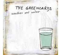 Weather And Water - Greencards (Audio cd)