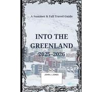 The Greenland Travel Guide