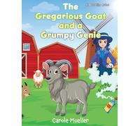 The Gregarious Goat and a Grumpy Genie