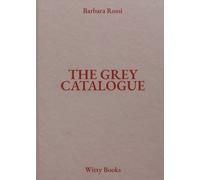 The Grey Catalogue - [Witty Kiwi Books]