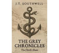 The Grey Chronicles: The Devil's Share