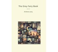 The Grey Fairy Book