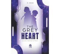 The Grey Heart: Zwischen Wahrheit und Pflicht | Dystopie - Slow-Burn-MM-Romance |