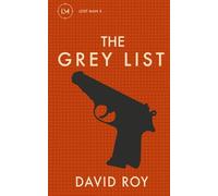 The Grey List: Lost Man 3