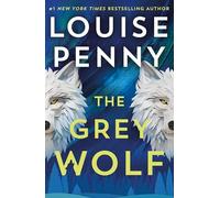 The grey wolf: the three pines community faces a deadly case in this unfor...