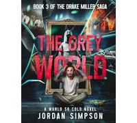 The Grey World