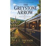 The Greystone Arrow: A Classic Whodunit on Rails