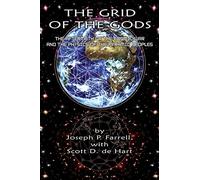 Joseph P. Farrell Scott D. de Hart Grid of the Gods (Tascabile)