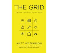The Grid: The Master Model Behind Business Success [Lingua inglese]
