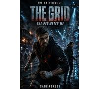 THE GRID: The Perimeter MF: 2