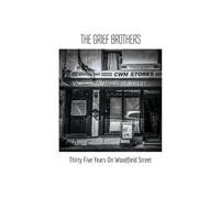 The Grief Brothers - Thirty Five Years On Woodfield Street