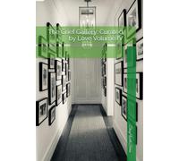 The Grief Gallery: Curated by Love Volume IV