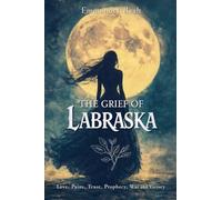 The Grief of Labraska: 63