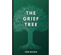 The Grief Tree