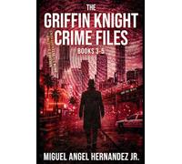 The Griffin Knight Crime Files: 3.1
