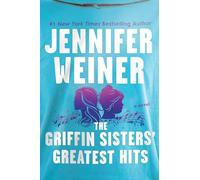 The Griffin Sisters' Greatest Hits Intl: A Novel