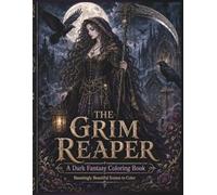 The Grim Reaper: Intricate Coloring Book
