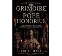 The Grimoire of Pope Honorius