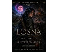 THE GRIMOIRE OF THE SHATTERED MOON