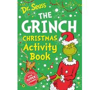The Grinch Christmas Activity Book: The most fabulous festive children’s activity book featuring amazing content from Dr. Seuss’s HOW THE GRINCH STOLE CHRISTMAS!