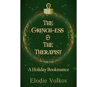 The Grinch-ess & The Therapist: A Holiday Bookmance