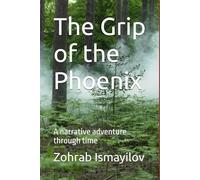 The Grip of the Phoenix