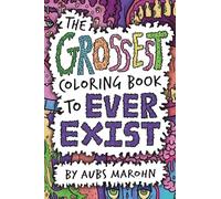 The Grossest Coloring Book to Ever Exist