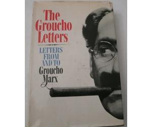 The Groucho letters : letters from and to Groucho Marx