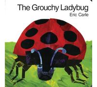 The Grouchy Ladybug Board Book