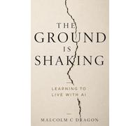 The Ground Is Shaking: Learning to Live with AI