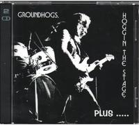 The Groundhogs - Hoggin' The Stage Plus...