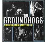 The Groundhogs Swedish Radio Masters '76 (CD) Album