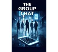 The Group Chat: Book 1 of the Read Receipts Series