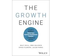 Jacob Parks Walt Shill Andi Baldwin Erika Flo The Growth Engi (Copertina rigida)