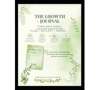 The Growth Journal: 31-Day Digital Self-Reflection Guide: Soft Green Aesthetic • Daily Prompts •Affirmations