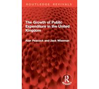 The Growth of Public Expenditure in the United Kingdom