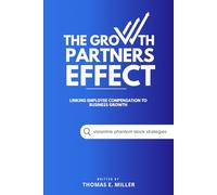 The Growth Partners Effect: Linking Employee Compensation to Business Growth