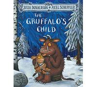The Gruffalo's Child [Lingua inglese]