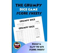 The Grumpy Dice Game Score Sheets: Perfect Score Pad For Recording Rounds