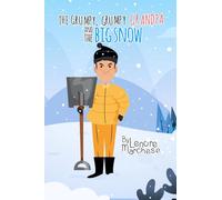 The Grumpy, Grumpy Grandpa and the Big Snow
