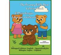 The Grumpy Little Bear: El Osito Enojón