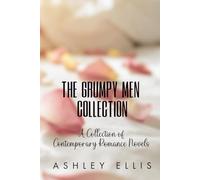 The Grumpy Men Collection: A Collection of Contemporary Romance Novels