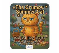 The Grumpy Summer Cat: A Bold and Easy Coloring Book
