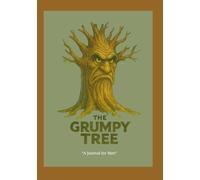 The Grumpy Tree: A Journal for Men