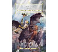 The Gryphon Generation Book 5: Chimera Affliction