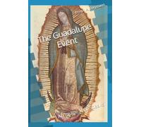 The Guadalupe Event: An Image That Speaks