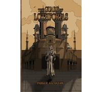 The Guard of Lothforias: Blood and Water: Book One