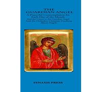 The Guardian Angel: Prayerful Contemplations for each day of the month