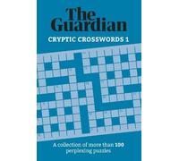 The Guardian The Guardian Cryptic Crosswords 1 (Tascabile) Guardian Puzzle Books