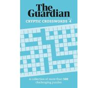 The Guardian The Guardian Cryptic Crosswords 4 (Tascabile) Guardian Puzzle Books